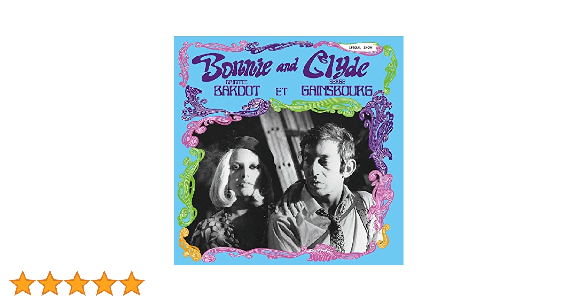 Bonnie and Clyde ブリジット•バルドー&セルジュ•ゲンズブール Brigitte Bardot Et Serge Gainsbourg – Bonnie And Clyde